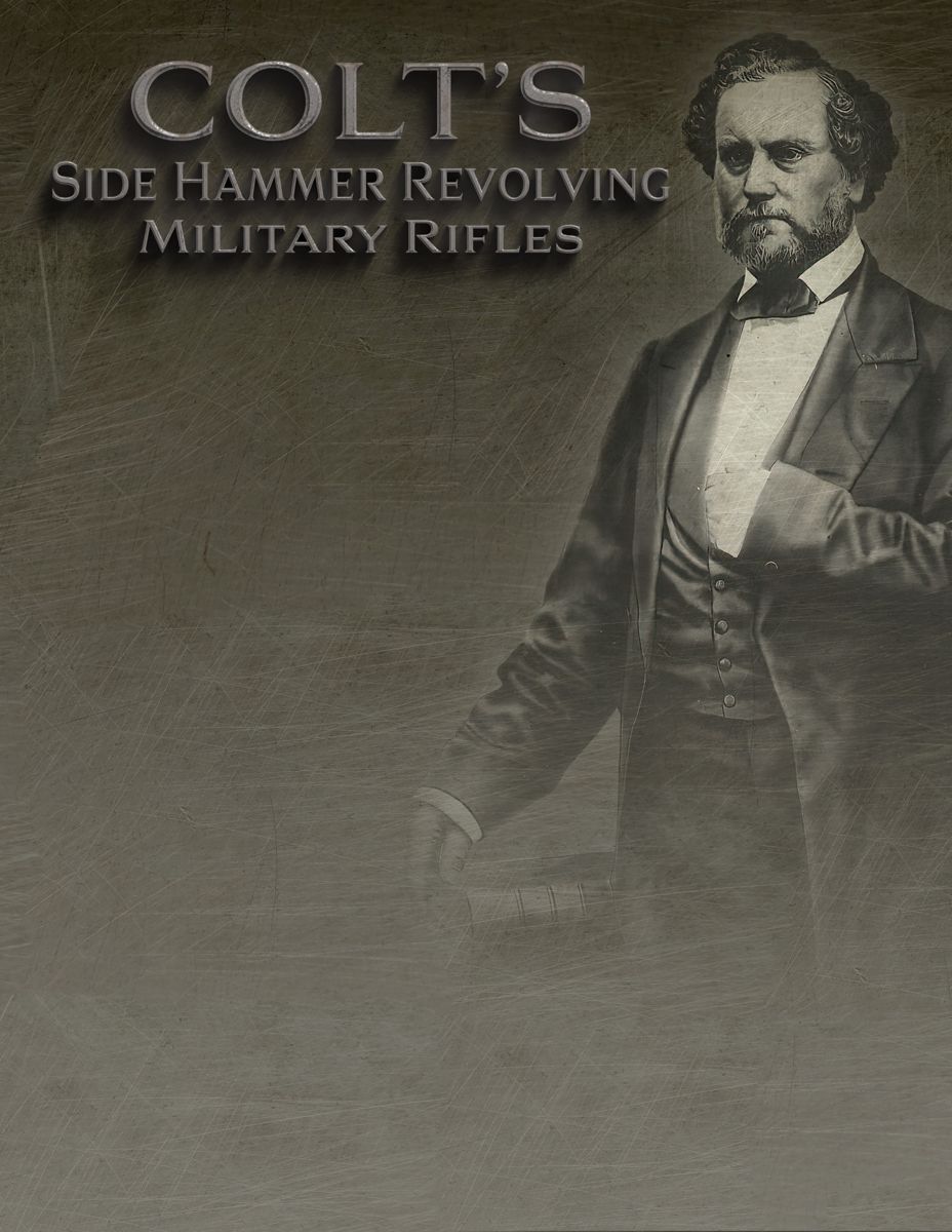 Colt’s Side Hammer Revolving Military Rifles — lead photograph from the original article